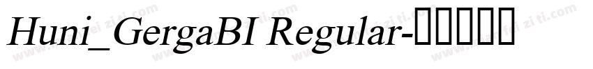 Huni_GergaBI Regular字体转换